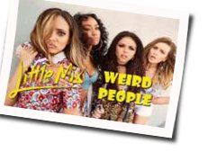 Weird People  Chords by Little Mix