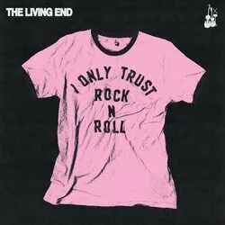 I Only Trust Rock N Roll Chords by The Living End