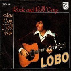 Rock And Roll Days Chords by Lobo