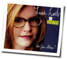 Do You Sleep Chords by Lisa Loeb
