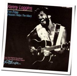 I'm Free Heaven Helps The Man by Kenny Loggins