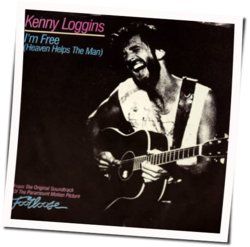 I'm Free Heaven Helps The Man Chords by Kenny Loggins