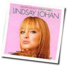 Drama Queen That Girl by Lindsay Lohan