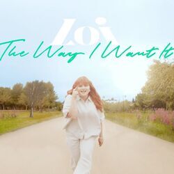The Way I Want It Chords by Loi Loi