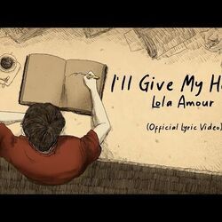 Ill Give My Heart by Lola Amour