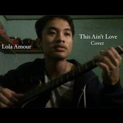 This Ain't Love by Lola Amour