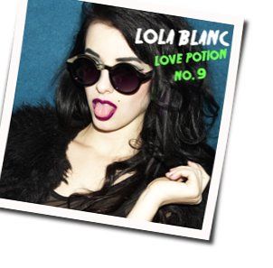 Love Potion No 9 Chords by Lola Blanc