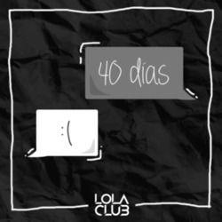40 Días Chords by Lola Club