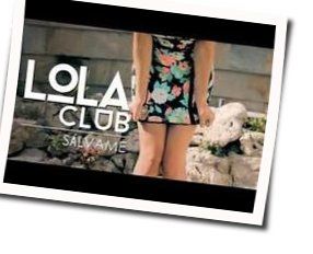 No Me Lo Hagas A Mi Chords by Lola Club