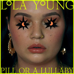 Pill Or A Lullaby 4am Till Sunrise Chords by Lola Young
