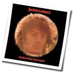 Is This What You Want? Chords by Jackie Lomax