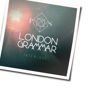Interlude Tab by London Grammar