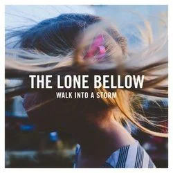 Come Break My Heart Again Chords by The Lone Bellow