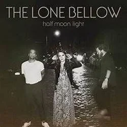 Dust Settles Chords by The Lone Bellow