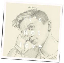 Its Not Love by Lontalius