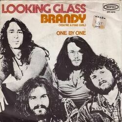 Brandy (you're A Fine Girl) by Looking Glass