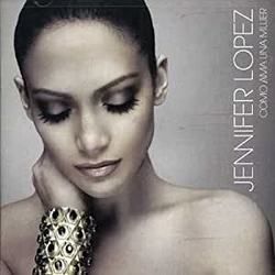Como Ama Una Mujer Chords by Jennifer Lopez