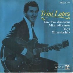 Jailer Bring Me Water Chords by Trini Lopez