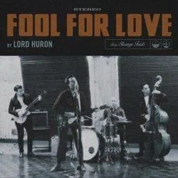 Fool For Love Chords by Lord Huron