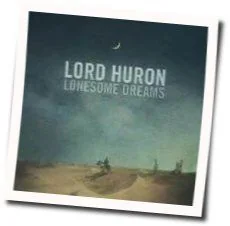 She Lit A Fire Chords by Lord Huron