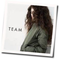 Team Chords by Lorde