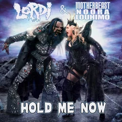 Hold Me Now Chords by Lordi