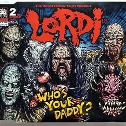 Who's Your Daddy Chords by Lordi