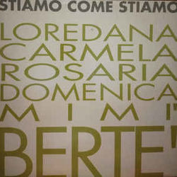 Stiamo Come Stiamo Chords by Loredana Berte