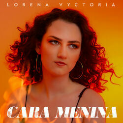 Cara Menina Chords by Lorena Vyctoria