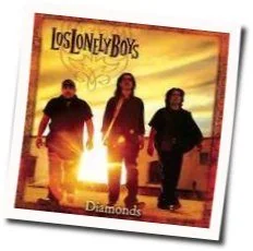 Diamonds Chords by Los Lonely Boys