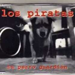 Tu Perro Guardián Chords by Los Piratas