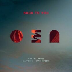 Back To You by Lost Frequencies