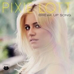 Break Up Song by Pixie Lott