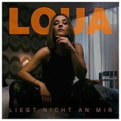 Liegt Nicht An Mir Chords by Loua