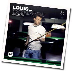 Just Like You  Chords by Louis Tomlinson