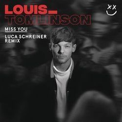 Miss You Luca Schreiner Remix Chords by Louis Tomlinson