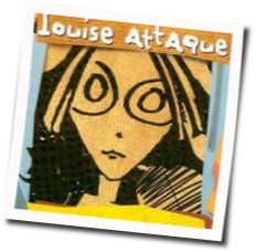 Toute Cette Histoire by Louise Attaque
