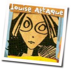 Toute Cette Histoire Chords by Louise Attaque
