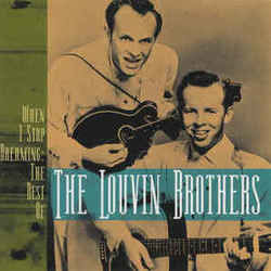 When I Stop Dreaming Chords by The Louvin Brothers