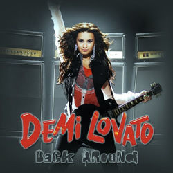 Back Around  by Demi Lovato