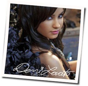 Catch Me (acoustic) by Demi Lovato