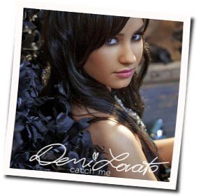 Catch Me Acoustic Tab by Demi Lovato