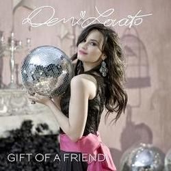 Gift Of A Friend by Demi Lovato