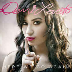 Here We Go Again by Demi Lovato