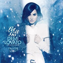 Let It Go by Demi Lovato