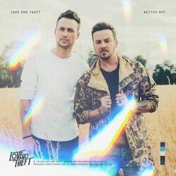 Better Off Chords by Love And Theft