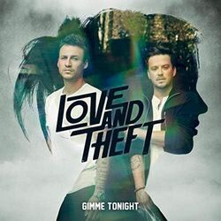 Gimme Tonight Chords by Love And Theft