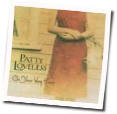 Don't Toss Us Away Chords by Patty Loveless