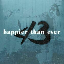 Happier Than Ever Tabs by Loveless
