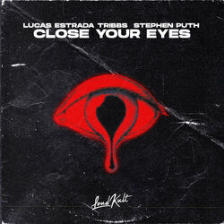 Lucas Estrada, Stephen Puth, Tribbs chords for Close your eyes